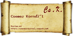 Csemez Kornél névjegykártya